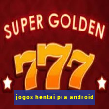 jogos hentai pra android